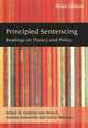 Principled Sentencing: Readings on Theory and Policy, 