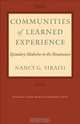Communities of Learned Experience: Epistolary Medicine in the Renaissance (Singleton Center Books in Premodern Europe), Nancy G. Siraisi 