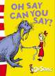 Oh, Say Can You Say?, Dr. Seuss 