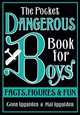 The Pocket Dangerous Book for Boys: Facts, Figures and Fun, Iggulden Conn 