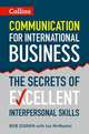 Communication for International Business: The Secrets of Excellent Interpersonal Skills, Dignen Bob 