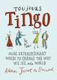 Toujours Tingo: Extraordinary Words to Change the Way We See the World, Jacot de Boinod Adam 