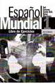 Espanol Mundial 1: Libro De Ejercicios, Asli Sonia 