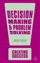 Decision Making and Problem Solving, Adair John 