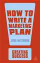 How to Write a Marketing Plan, Westwood John 