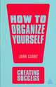 How to Organise Yourself, Caunt John 