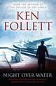 Night Over Water, Follett Ken 