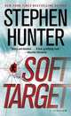 Soft Target, Hunter Stephen 