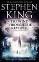 The Wind Through the Keyhole: A Dark Tower Novel, King Stephen 