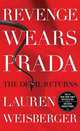 Revenge Wears Prada: The Devil Returns, Weisberger Lauren 