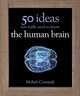 The Human Brain, Costandi Moheb 