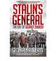 Stalin's General: The Life of Georgy Zhukov, Roberts Geoffrey 