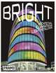 Bright: Architectural Illumination and Light Installations, Lowther Claire, Schultz Sarah 