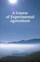 A Course of Experimental Agriculture, Arthur Young 