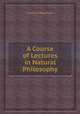 A Course of Lectures in Natural Philosophy, Richard Helsham 