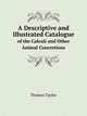 A Descriptive and Illustrated Catalogue. of the Calculi and Other Animal Concretions, Thomas Taylor 