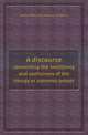 A discourse. concerning the excellency and usefulness of the liturgy or common-prayer, William Beveridge,Country clergyman 