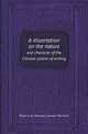 A dissertation on the nature. and character of the Chinese system of writing, Peter S. du Ponceau,Joseph Morrone 