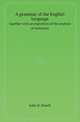 A grammar of the English language. together with an exposition of the analysis of sentences, John D. Morell 
