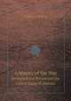 A history of the War. Between Great Britain and the United States of America, Gilbert Auchinleck 