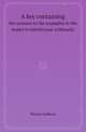 A key containing. the answers to the examples in the sequel to intellectual arithmetic, Warren Colburn 