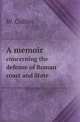 A memoir. concerning the defense of Roman coast and State, W. Collier 