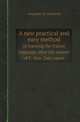 A new practical and easy method. of learning the Italian language, after the system of F. Ahn. 2nd course, Alexander H. Monteith,P.A. de Filippi 