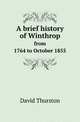 A brief history of Winthrop. from 1764 to October 1855, David Thurston 