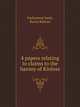 4 papers relating to claims to the barony of Kinloss, Parliament lords,Baron Kinloss 