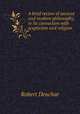A brief review of ancient and modern philosophy, in its connection with scepticism and religion, Robert Deuchar 