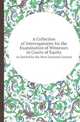 A Collection of Interrogatories for the Examination of Witnesses in Courts of Equity. As Settled by the Most Eminent Counsel, Old solicitor 