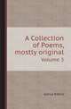 A Collection of Poems, mostly original. Volume 3, Joshua Edkins 