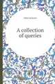 A collection of queries, John Jackson 