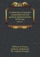 A collection of statutes connected with the general administration of the law. Volume 7, William D. Evans,Anthony Hammond,Th. Colpitts Granger 