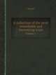 A collection of the most remarkable and interesting trials. Volume 1, SnaggR 