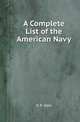 A Complete List of the American Navy, D. R. Steel 
