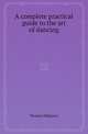 A complete practical guide to the art of dancing, Thomas Hillgrove 