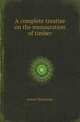 A complete treatise on the mensuration of timber, James Thompson 