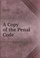 A Copy of the Penal Code, India 
