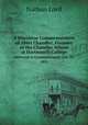 A Discourse Commemorative of Abiel Chandler, Founder of the Chandler School at Dartmouth College. Delivered at Commencement, July 29, 1852, Nathan Lord 