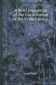A Brief Exposition of the Constitution of the United States, James Bayard 