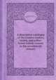 A descriptive catalogue of the London traders, tavern, and coffee-house tokens current in the seventeenth century, Henry Benjamin,Henry Beaufoy,Jacob H. Burn 