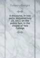 A discourse, in two parts, delivered July 23, 1812, on the public fast, in the chapel of Yale College, Timothy Dwight 