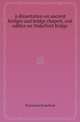 A dissertation on ancient bridges and bridge chapels, and edifice on Wakefield Bridge, Norrisson Scatcherd 