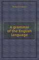 A grammar of the English language, Robert G. Latham 