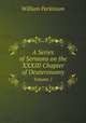 A Series of Sermons on the XXXIII Chapter of Deuteronomy. Volume 1, William Parkinson 