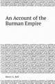 An Account of the Burman Empire, Henry G. Bell 