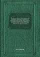 The American Flora, or history of plants and wild flowers: containing a systematic and general description, natural history, chemical and medical properties of over 6000 plants, accompanied with a circumstantial detail of the medicinal effects, A.B. Strong 