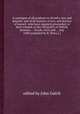 A catalogue of all graduats in divinity, law, and physick: and of all masters of arts, and doctors of musick: who have regularly proceeded, or been created, in the University of Oxford, between ... Octob. 1659, and ... July 1688, John Gutch 