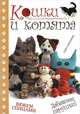 Кошки и котята: вяжем спицами. Забавные игрушки! / С. Стратфорд; Пер. с англ. У.В. Сапцина; Отв. ред. Е. Зуевская. - ил., Сью Стратфорд 